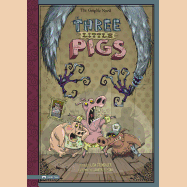 The Three Little Pigs: The Graphic Novel