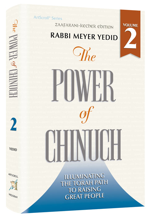 The Power of Chinuch Vol 2 (Volume 2)