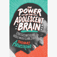 The Power of the Adolescent Brain