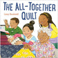 The All-Together Quilt - Hardcover