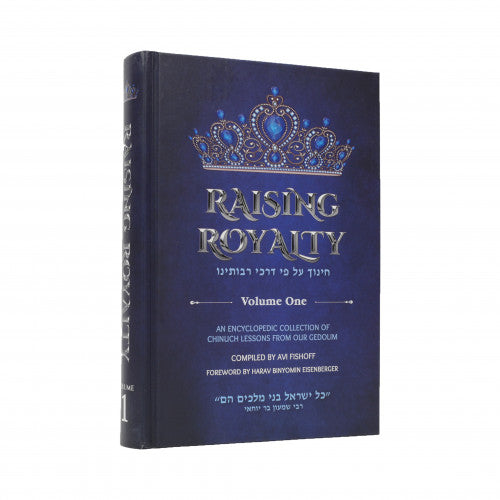 Raising Royalty - Volume 1