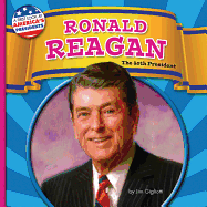 Ronald Reagan: The 40th President