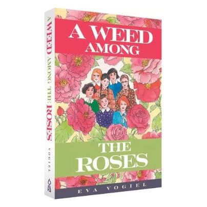 A Weed Among the Roses