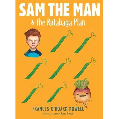 Sam the Man & the Rutabaga Plan