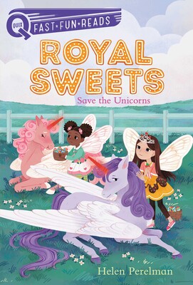 Royal Sweets #6 Save The Unicorns