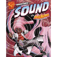 Adventures in Sound with Max Axiom, Super Scientist