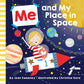 Me and My Place in Space - Hardcover