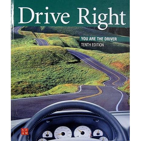Drive Right: You Are the Driver, 10th Edition
