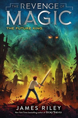 The Revenge Of Magic: The Future King