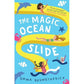 The Magic Ocean Slide