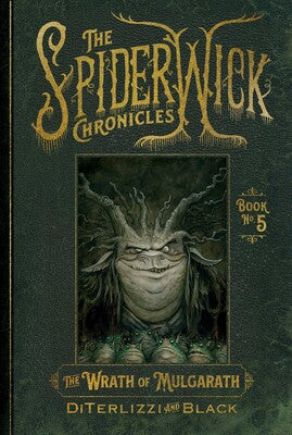 The Spiderwick Chronicles #5: The Wrath of Mulgarath