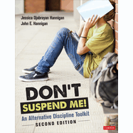 Don′t Suspend Me!: An Alternative Discipline Toolkit