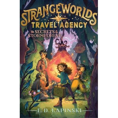 Strangeworlds Travel Agency #4: The Secrets of the Stormforest