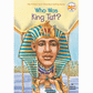 Who Was King Tut?