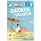 Chicken on Vacation - Hardcover