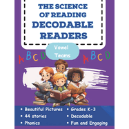 The Science of Reading Decodable Readers: Vowel Teams