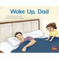 Wake Up, Dad