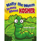 Wally The Worm Learns About Kosher