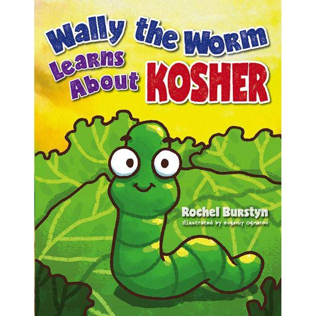 Wally The Worm Learns About Kosher