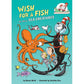 Wish for a Fish: All About Sea Creatures - Hardcover