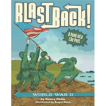 World War II (Blast Back! Books) - Hardcover