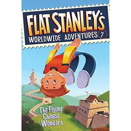 Flat Stanleys Worldwide Adventures: #07 The Flying Chinese Wonders - 9780061430039 - Harper Collins - Menucha Classroom Solutions