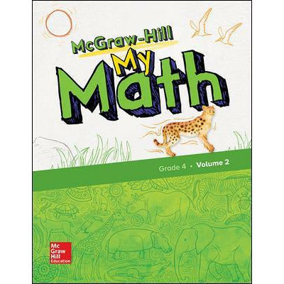 McGraw-Hill My Math, Grade 4, Student Edition, Volume 2 NATIONAL EDITION