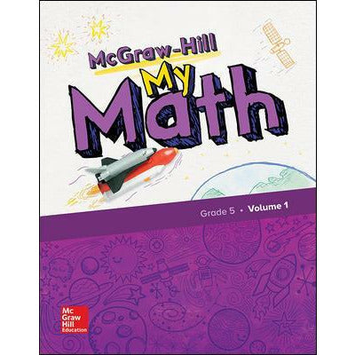 McGraw-Hill My Math, Grade 5, Student Edition, Volume 1 NATIONAL EDITION