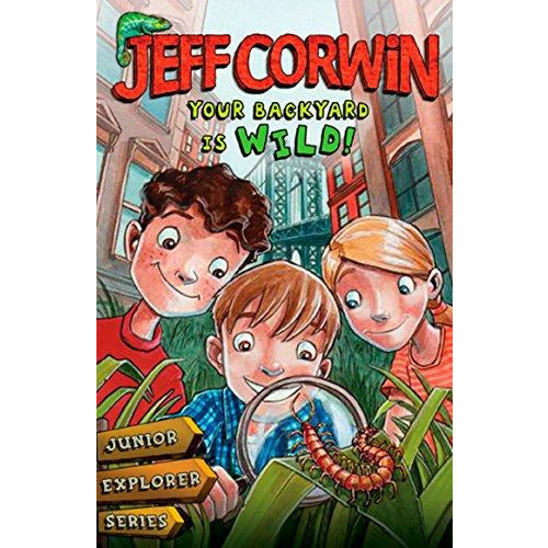 Junior Explorer Series Book 1: Your Backyard Is Wild - 9780142414040 - Penguin Random House - Menucha Classroom Solutions