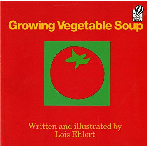 Growing Vegetable Soup - 9780152325800 - Hmh - Menucha Classroom Solutions