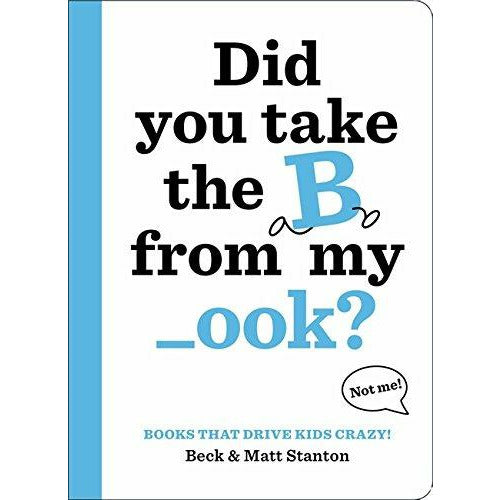 Books That Drive Kids Crazy: Did You Take B From My _Ook - 9780316434416 - Hachette - Menucha Classroom Solutions