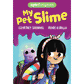 My Pet Slime: Volume 1 (My Pet Slime #1)- PB