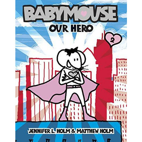 Baby Mouse: #02 Our Hero - 9780375832307 - Penguin Random House - Menucha Classroom Solutions