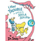 Dr. Seuss: I Had Trouble In Getting To Solla Sollew - 9780394800929 - Penguin Random House - Menucha Classroom Solutions
