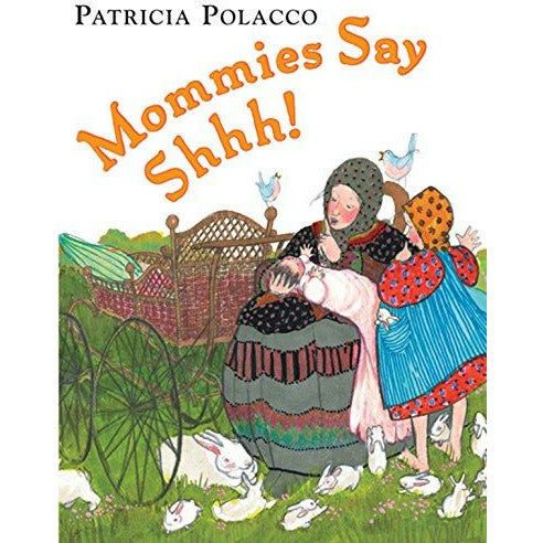 Mommies Say Shhh - 9780399243417 - Penguin Random House - Menucha Classroom Solutions