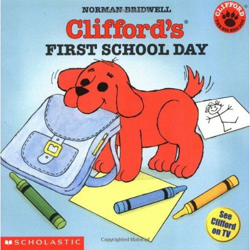 Clifford: Cliffords First School Day - 9780439082846 - Scholastic - Menucha Classroom Solutions