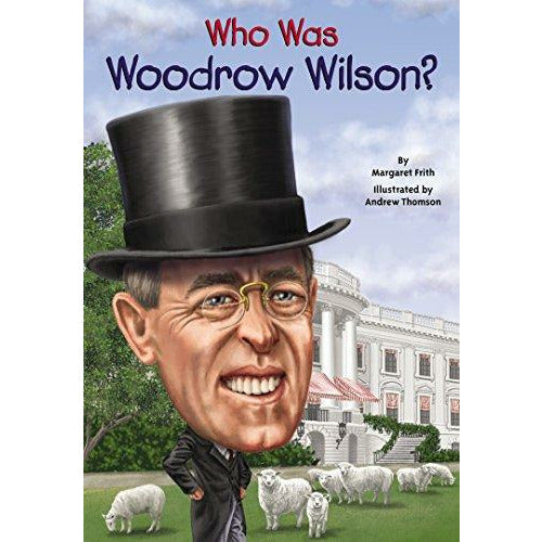 Who Was Woodrow Wilson - 9780448484280 - Penguin Random House - Menucha Classroom Solutions