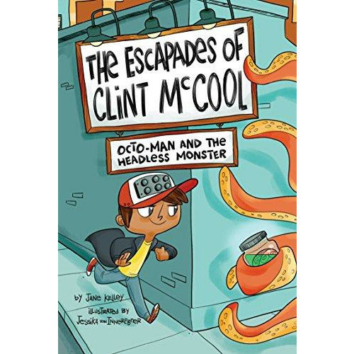 The Escapades Of Clint Mccool: #01 Octo Man And The Headless Monster - 9780448487533 - Penguin Random House - Menucha Classroom Solutions