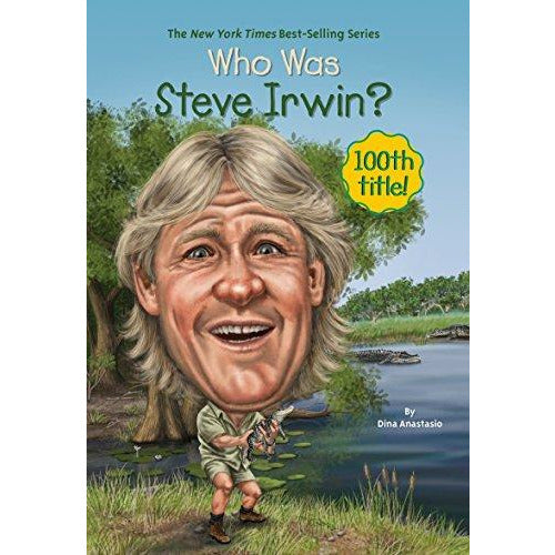 Who Was Steve Irwin - 9780448488387 - Penguin Random House - Menucha Classroom Solutions