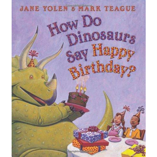 How Do Dinosaurs Say Happy Birthday - 9780545153539 - Scholastic - Menucha Classroom Solutions