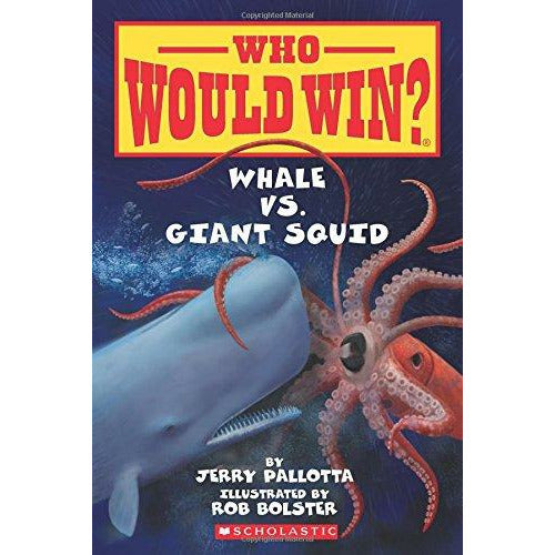 Who Would Win: Whale Vs. Giant Squid - 9780545301732 - Scholastic - Menucha Classroom Solutions