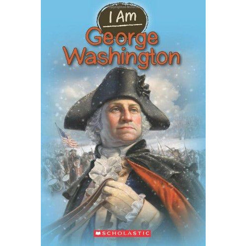 I Am: #05 George Washington - 9780545484350 - Scholastic - Menucha Classroom Solutions