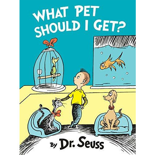Dr. Seuss: What Pet Should I Get - 9780553524260 - Penguin Random House - Menucha Classroom Solutions