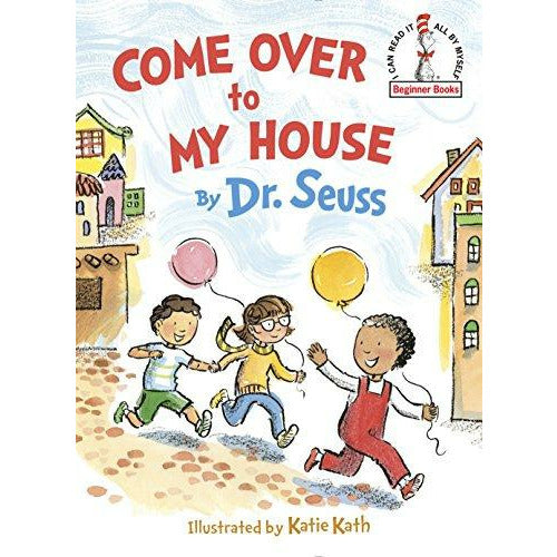 Dr. Seuss: Come Over To My House - 9780553536652 - Penguin Random House - Menucha Classroom Solutions