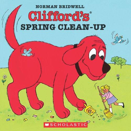 Clifford: Cliffords Spring Clean-Up - 9780590060127 - Scholastic - Menucha Classroom Solutions