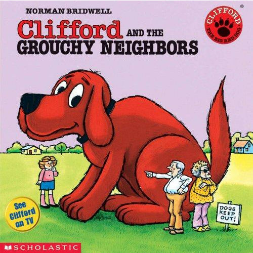 Clifford: Clifford & The Grouchy Neighbors - 9780590442619 - Scholastic - Menucha Classroom Solutions