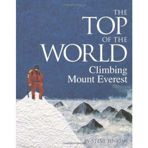 The Top Of The World: Climbing Mt. Everest - 9780618196760 - Hmh - Menucha Classroom Solutions