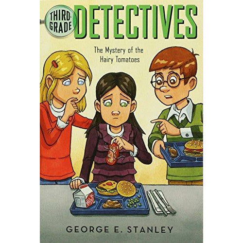 Third Grade Detectives: #03 The Mystery Of The Hairy Tomatoes - 9780689822094 - Simon And Schuster - Menucha Classroom Solutions