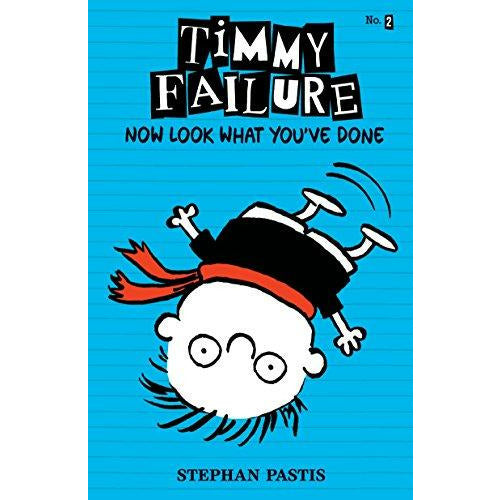 Timmy Failure: Now Look What Youve Done - 9780763660512 - Penguin Random House - Menucha Classroom Solutions