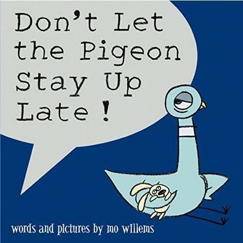Dont Let The Pigeon Stay Up Late! - 9780786837465 - Hachette - Menucha Classroom Solutions